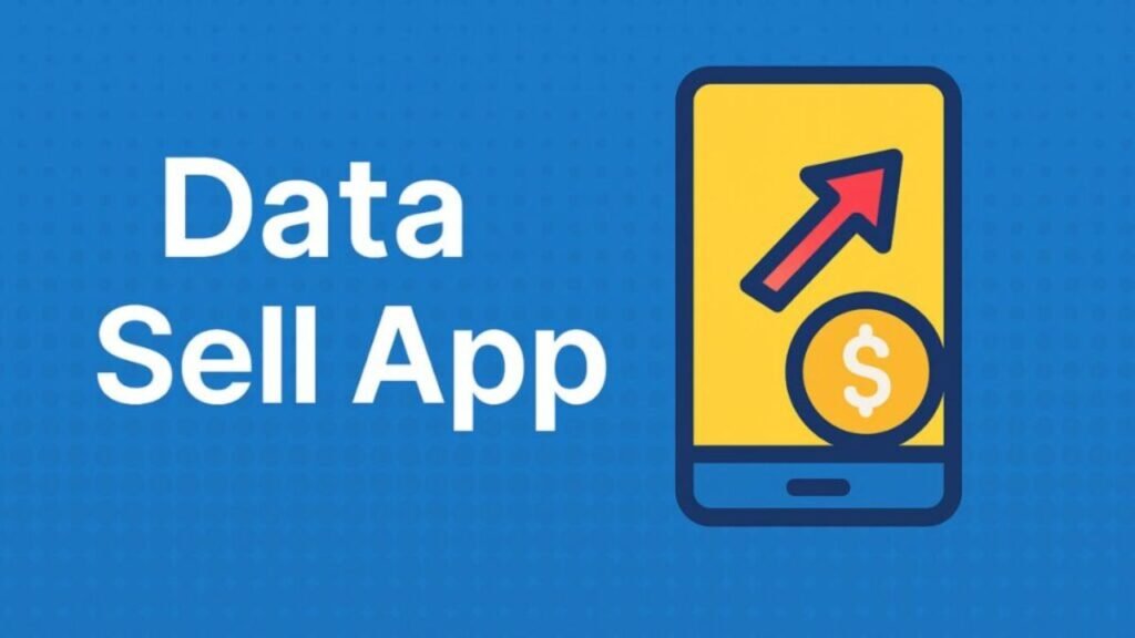 Data Selling App and Earn Money in India: Complete Guide