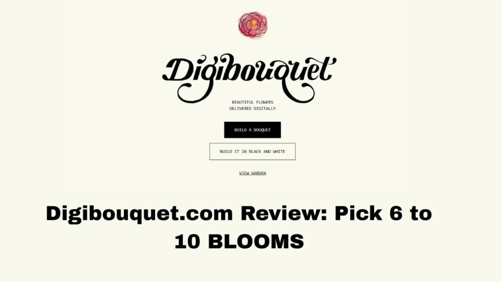 Digibouquet.com Review: Pick 6 to 10 BLOOMS