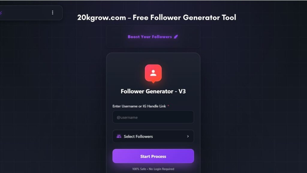 20kgrow.com – Free Follower Generator Tool